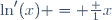 \ln'(x) = \frac 1x