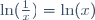 \ln(\frac{1}{x})=\ln(x)