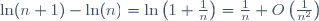 \ln(n+1)-\ln(n)=\ln\left(1+\frac{1}{n}\right)=\frac{1}{n}+O\left(\frac{1}{n^2}\right)