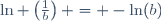 \ln \left(\frac{1}{b}\right) = -\ln(b)