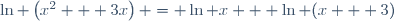 \ln \left(x^2 + 3x\right) = \ln x + \ln (x + 3)