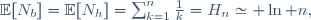 \mathbb{E}[N_b]=\mathbb{E}[N_h]=\sum_{k=1}^n\frac{1}k=H_n\simeq \ln n,