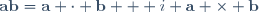 \mathbf{a}\mathbf{b}=\mathbf{a} \cdot \mathbf{b} + i \mathbf{a} \times \mathbf{b}