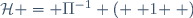 \mathcal{H} = \Pi^{-1} \left( \{ 1 \} \right)\!
