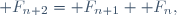 \mathcal F_{n+2}=\mathcal F_{n+1}+\mathcal F_n,