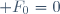 \mathcal F_0=0