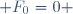 \mathcal F_0=0 