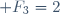 \mathcal F_3=2