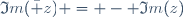 \mathfrak{I}m(\bar z) = - \mathfrak{I}m(z)