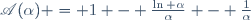 \mathscr{A}(\alpha) = 1 - \frac{\ln \alpha}{\alpha} - \frac{1}{\alpha}