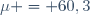 \mu = 60,3