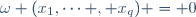 \omega (x_1,\cdots , x_q) = 0