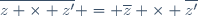 \overline{z \times z'} = \overline{z} \times \overline{z'}