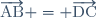 \overrightarrow{\text{AB}} = \overrightarrow{\text{DC}}