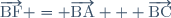 \overrightarrow{\text{BF}} = \overrightarrow{\text{BA}} + \overrightarrow{\text{BC}}
