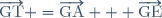 \overrightarrow{\text{GT}} =\overrightarrow{\text{GA}} + \overrightarrow{\text{GE}}