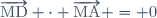 \overrightarrow{\text{MD}} \cdot \overrightarrow{\text{MA}} = 0
