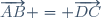 \overrightarrow{AB} = \overrightarrow{DC}