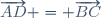 \overrightarrow{AD} = \overrightarrow{BC}