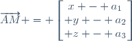 \overrightarrow{AM} = \begin{bmatrix}x - a_1\\ y - a_2\\ z - a_3\end{bmatrix}