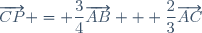 \overrightarrow{CP} = \dfrac{3}{4}\overrightarrow{AB} + \dfrac{2}{3}\overrightarrow{AC}