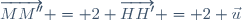 \overrightarrow{MM''} = 2 \overrightarrow{HH'} = 2 \vec{u}