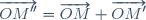 \overrightarrow{OM''}=\overrightarrow{OM}+\overrightarrow{OM'}