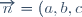 \overrightarrow{n}=(a,b,c)