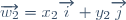 \overrightarrow{w_2}=x_2\overrightarrow{i}+y_2\overrightarrow{j}
