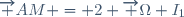 \overrightarrow {AM} = 2 \overrightarrow {\Omega I_1}