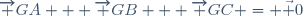 \overrightarrow {GA} + \overrightarrow {GB} + \overrightarrow {GC} = \vec {0}