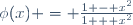 \phi(x) = \frac{1 - x^2}{1 + x^2}