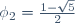 \phi_2=\frac{1-\sqrt{5}}{2}