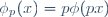 \phi_p(x)=p\phi(px)