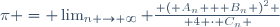
\pi = \lim_{n \to \infty} { \left( A_n + B_n \right)^2 \over 4 \cdot C_n }
