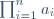 \prod_{i=1}^{n}a_i