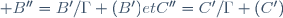 \quad B''=B'/\Gamma (B')\ et\ C''=C'/\Gamma (C')