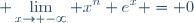 \red\displaystyle \lim_{x\to -\infty} x^n e^x = 0