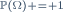 \scriptstyle\ \mathbb{P}(\Omega) = 1