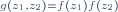\scriptstyle\ g(z_1,z_2)=f(z_1)f(z_2)\ 