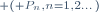 \scriptstyle (\mathbb P_n,n=1,2\dots)