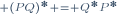 \scriptstyle (PQ)^* = Q^*P^*