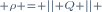 \scriptstyle \rho = \left|| Q \right|| 