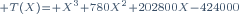 \scriptstyle T(X)= X^3+780X^2+202800X-424000