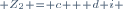 \scriptstyle Z_2 = c + d i 