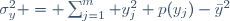 \sigma_y^2 = \sum_{j=1}^m y_j^2 p(y_j)-\bar{y}^2