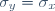 \sigma_y=\sigma_x
