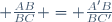 \small \frac{AB}{BC} = \frac{A'B}{BC'}