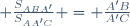 \small \frac{S_{ABA'}}{S_{AA'C}} = \frac{A'B}{A'C}