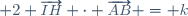\small 2 \overrightarrow{IH} \cdot \overrightarrow{AB} = k